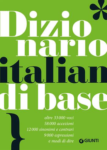 Dizionario italiano di base  - Libro Giunti Editore 2026, Dizionari ragazzi | Libraccio.it