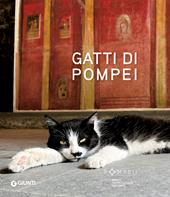 Gatti di pompei. Ediz. a colori