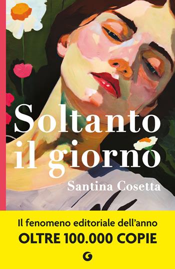 Soltanto il giorno - Santina Cosetta - Libro Giunti Editore 2026, Milleluci | Libraccio.it