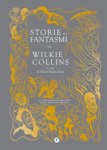 Storie di fantasmi - Wilkie Collins - Libro Giunti Editore 2026, Gilded nightmares | Libraccio.it
