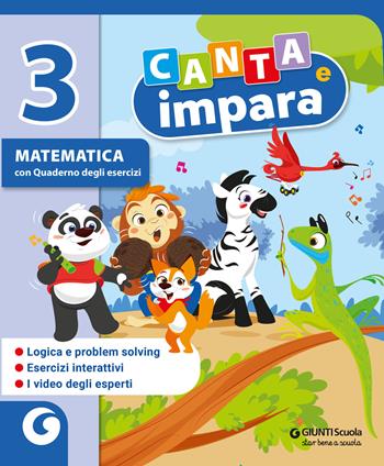 Canta e impara. Per 3ª classe della Scuola elementare. Vol. 3  - Libro Giunti Scuola 2025 | Libraccio.it