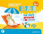 Giochi per l'estate 6+. Ediz. a colori