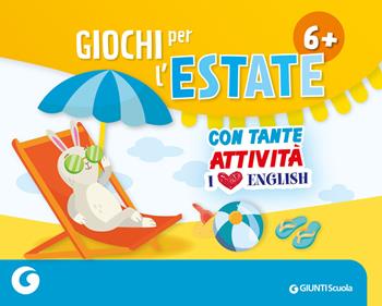 Giochi per l'estate 6+. Ediz. a colori  - Libro Giunti Scuola 2025, GS in libreria | Libraccio.it