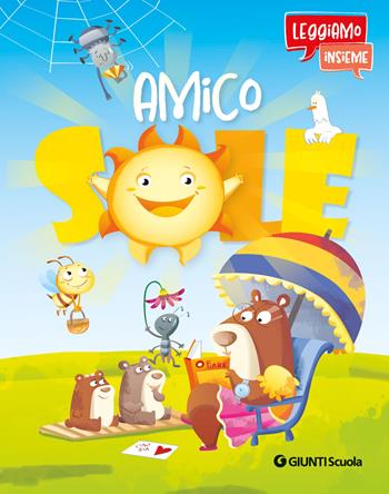 Amico Sole  - Libro Giunti Scuola 2025, GS in libreria | Libraccio.it
