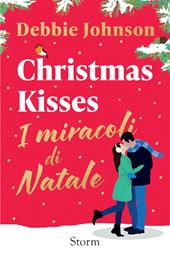 Christmas kisses. I miracoli di Natale