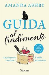 Guida al tradimento. Il club delle arzille detective. Vol. 2