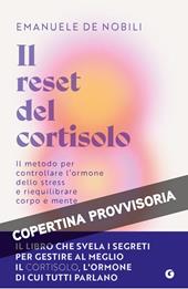 Il reset del cortisolo