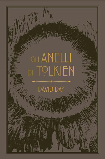 Gli anelli di Tolkien. Ediz. a colori - David Day - Libro Giunti Editore 2026, Varia | Libraccio.it