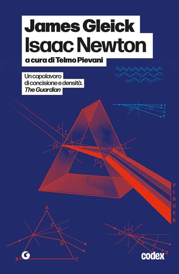 Isaac Newton - James Gleick - Libro Giunti Editore 2026, Codex | Libraccio.it