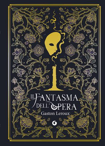 Il fantasma dell'Opera - Gaston Leroux - Libro Giunti Editore 2026, Varia classici collection | Libraccio.it