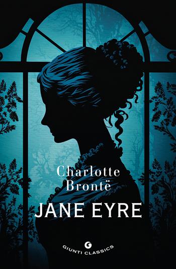 Jane Eyre. Ediz. inglese - Charlotte Brontë - Libro Giunti Editore 2025, Giunti classics | Libraccio.it