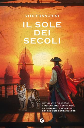 Il sole dei secoli - Vito Franchini - Libro Giunti Editore 2025, H | Libraccio.it