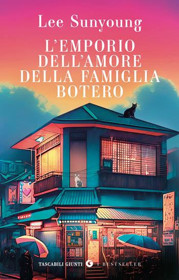 L'emporio dell'amore della famiglia Botero - Lee Sunyoung - Libro Giunti Editore 2025, Tascabili Giunti. I bestseller | Libraccio.it