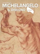 Michelangelo. Il disegno. Ediz. a colori