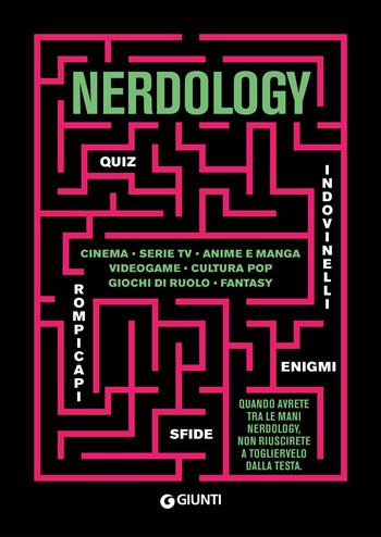 Nerdology - Gianluca Bavagnoli - Libro Giunti Editore 2025 | Libraccio.it