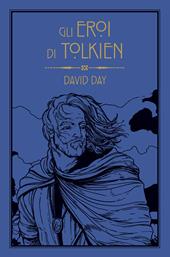 Gli eroi di Tolkien