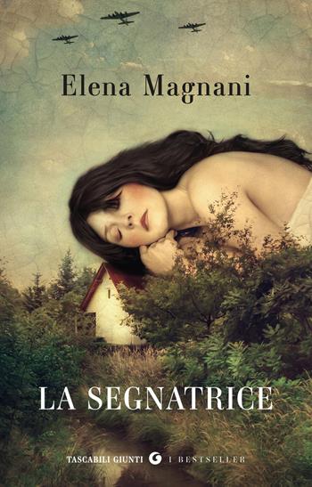 La segnatrice - Elena Magnani - Libro Giunti Editore 2026, Tascabili Giunti. I bestseller | Libraccio.it