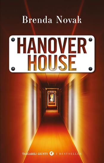 Hanover house - Brenda Novak - Libro Giunti Editore 2026, Tascabili Giunti. I bestseller | Libraccio.it