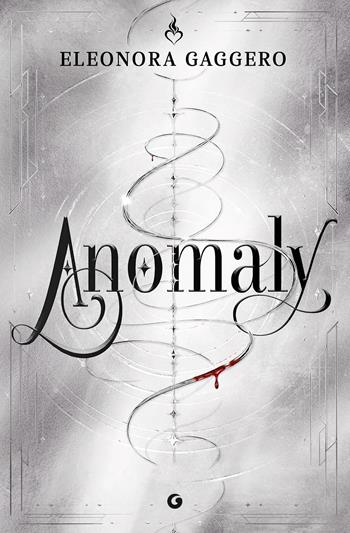 Anomaly - Eleonora Gaggero - Libro Giunti Editore 2026, Giunti Faerie | Libraccio.it