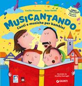 Musicantando. Canti e musiche per bambini. Ediz. a colori. Con QR code per ascoltare i brani