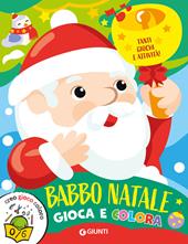 Babbo Natale. Gioca e colora