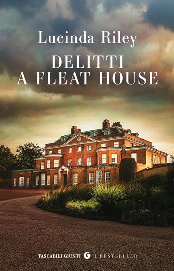 Delitti a Fleat House - Lucinda Riley - Libro Giunti Editore 2025, Tascabili Giunti. I bestseller | Libraccio.it