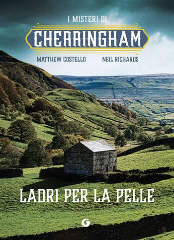 Ladri per la pelle. I misteri di Cherringham - Matthew Costello, Neil Richards - Libro Giunti Editore 2025, M | Libraccio.it