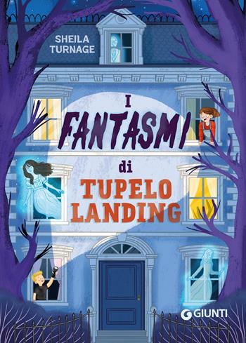 I fantasmi di Tupelo Landing - Sheila Turnage - Libro Giunti Editore 2026 | Libraccio.it