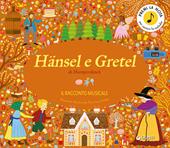 Hansel and Gretel