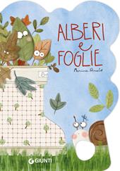 Alberi e foglie. Ediz. a colori