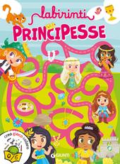 Labirinti. Principesse. Creo gioco coloro. Ediz. a colori