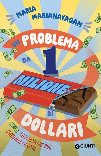 Un problema da 1 milione di dollari - Maria Marianayagam - Libro Giunti Editore 2026, Biblioteca | Libraccio.it