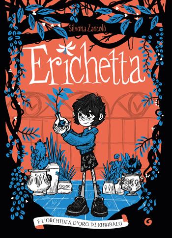 Erichetta e l'orchidea d'oro di Kinabalu - Zancolò Silvana - Libro Giunti Editore 2026 | Libraccio.it