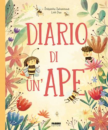 Diario di un'ape. Ediz. a colori - Dao Linh - Libro Fabbri 2025, Grandi illustrati | Libraccio.it
