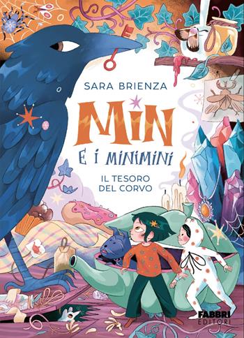 Il tesoro del corvo. Min e i minimini - Sara Brienza - Libro Fabbri 2025, Narrativa | Libraccio.it