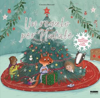 Un regalo per Natale. Ediz. a colori - Valérie Weishar-Giuliani - Libro Fabbri 2025 | Libraccio.it