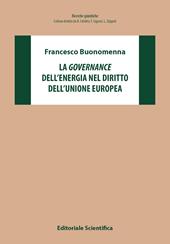La governance dell'energia nel diritto dell'Unione Europea