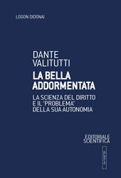 La bella addormentata. La scienza del diritto e il «problema» della sua autonomia
