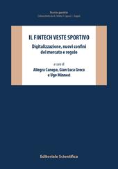 Il fintech veste sportivo. Digitalizzazione, nuovi confini del mercato e delle regole