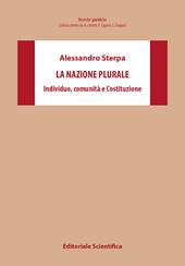 La nazione plurale. Individuo, comunità e Costituzione