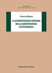 Le interpretazioni conformi nella giurisprudenza costituzionale