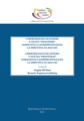 Cyberviolenza di genere e nuove «frontiere» normative e giurisprudenziali: la direttiva UE 2024/1385-Ciberviolencia de género y nuevas «fronteras» normativas y jurisprudenciales: la directiva UE 2024/1385