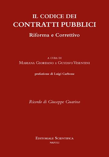 Il codice dei contratti pubblici. Riforma e correttivo  - Libro Editoriale Scientifica 2025 | Libraccio.it
