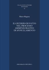 Il giudizio di fatto nel processo amministrativo di annullamento