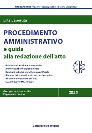 Procedimento amministrativo e guida alla redazione dell'atto - Lilla Laperuta - Libro Editoriale Scientifica 2025 | Libraccio.it