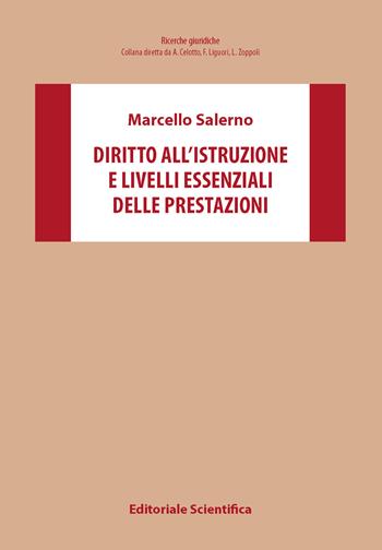 Diritto all'istruzione e livelli essenziali delle prestazioni - Marcello Salerno - Libro Editoriale Scientifica 2025, Ricerche giuridiche. Nuovissima serie | Libraccio.it