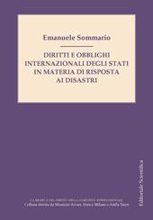 Diritti e obblighi internazionali degli stati in materia di risposta ai disastri