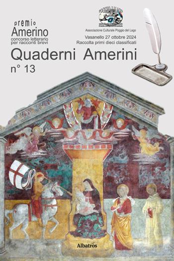 Quaderni amerini. Vol. 13  - Libro Gruppo Albatros Il Filo 2024, Nuove voci | Libraccio.it