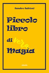 Piccolo libro di vera magia