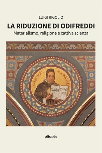 La riduzione di Odifreddi - Luigi Rigolio - Libro Gruppo Albatros Il Filo 2025, Nuove voci. I saggi | Libraccio.it
